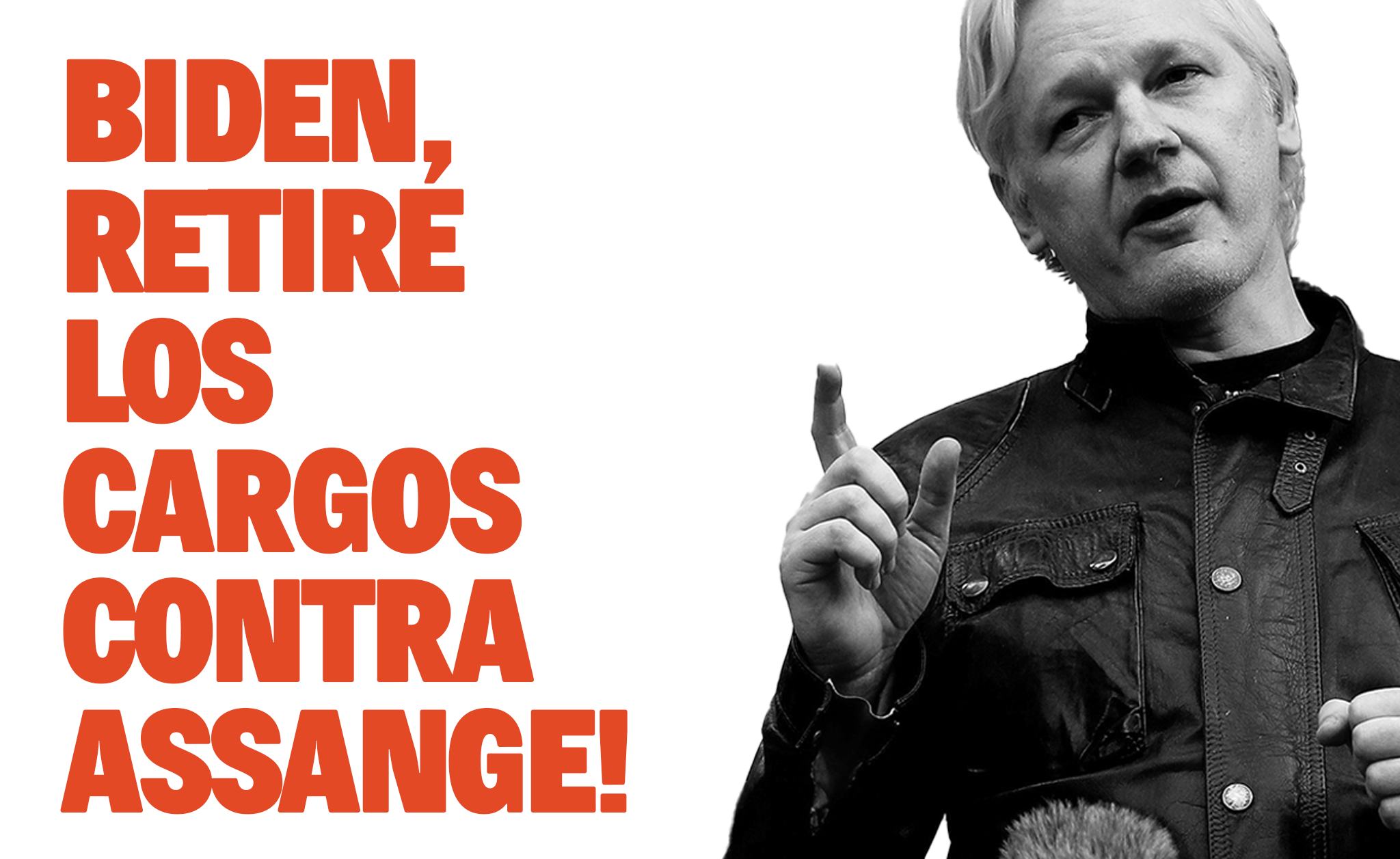 Únete a nosotros para exigir que Biden retire los cargos contra Assange